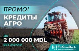Акция по Кредитам АГРО от FinComBank - agroexpert.md