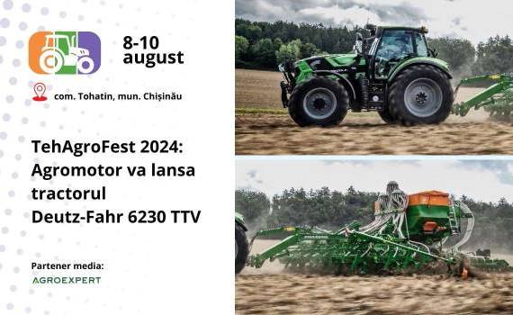 TehAgroFest 2024: Agromotor va lansa tractorul Deutz-Fahr 6230 TTV - agroexpert.md