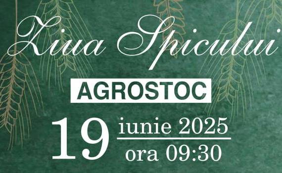 Ziua Spicului Agrostoc: Iată ce trebuie să știi despre eveniment - agroexpert.ms