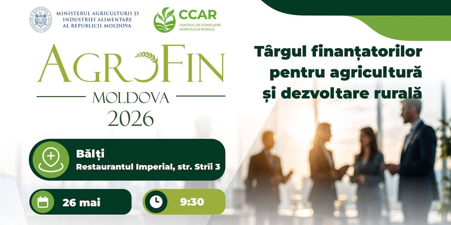 AgroFin ajunge și la Bălți. Iată ce include agenda evenimentului - agroexpert.md